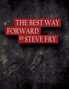 The Best Way Forward Bundle (Videos and Workbook)